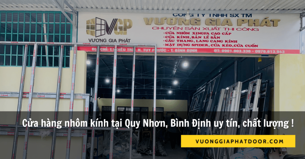 Nhôm Kính Quy Nhơn: Lựa Chọn Hàng Đầu Cho Mọi Công Trình